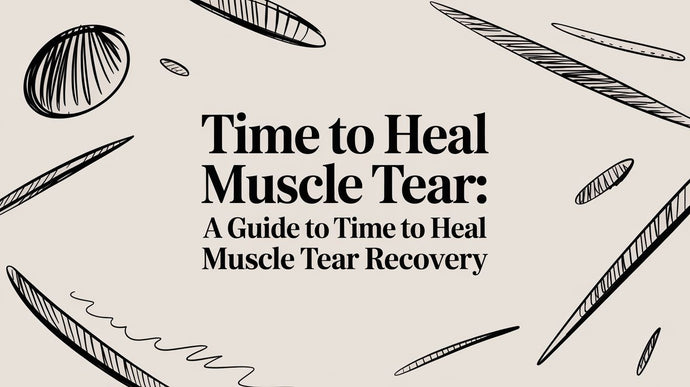 Time to Heal Muscle Tear: A Guide to time to heal muscle tear Recovery ...